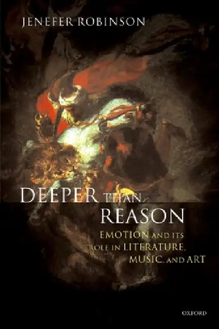 Buy Deeper Than Reason (English, Jenefer Robinson) — BookShops.in