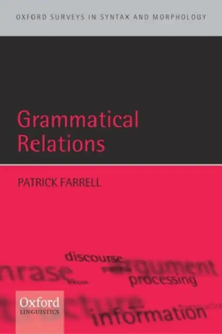 Grammatical Relations (English, Patrick Farrell)