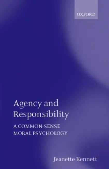Buy Agency and Responsibility (English, Jeanette Kennett) — BookShops.in