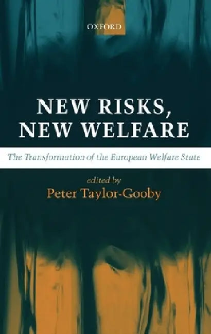 Buy New Risks, New Welfare (English, Peter Taylor-Gooby) — BookShops.in
