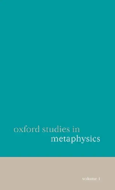 Oxford Studies in Metaphysics (English, Dean W. Zimmerman)