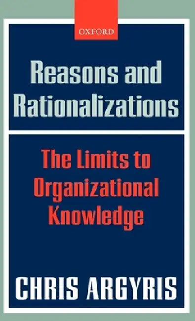 Buy Reasons and Rationalizations (English, Chris Argyris) — BookShops.in