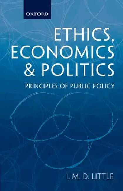 Buy Ethics, Economics and Politics (English, Ian Malcolm David Little) — BookShops.in