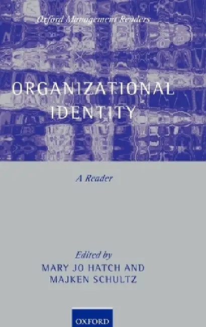 Organizational Identity (English, Mary Jo Hatch | Majken Schultz)