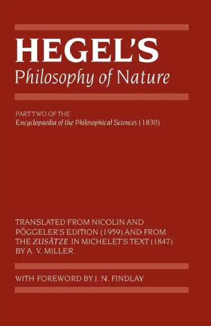 Buy Hegel's Philosophy of Nature (English, Georg Wilhelm Friedrich Hegel | A. V. Miller | J. N. Findlay) — BookShops.in