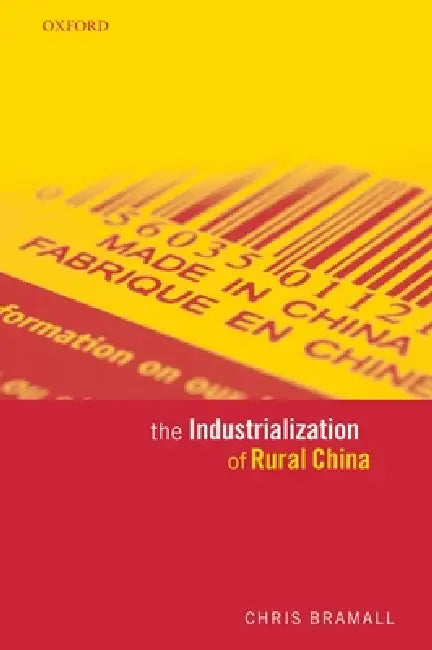 Buy The Industrialization of Rural China (English, Chris Bramall) — BookShops.in