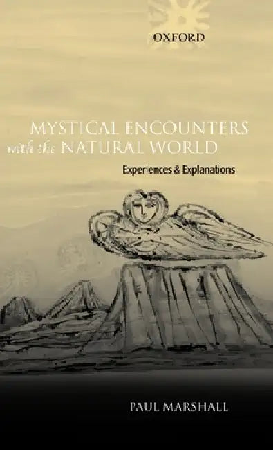 Mystical Encounters with the Natural World (English, Paul Marshall)