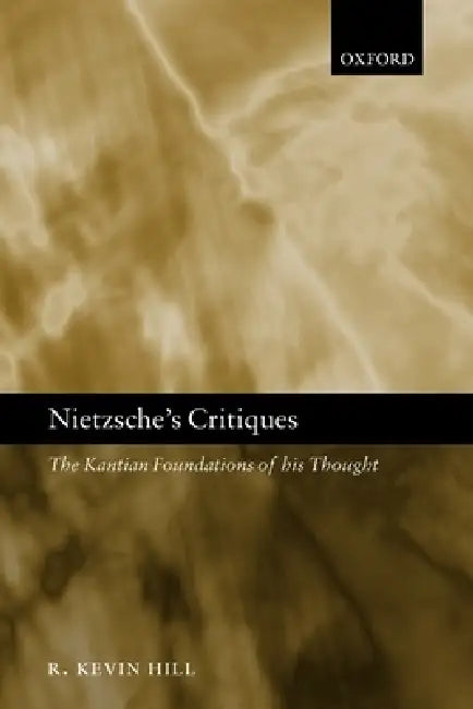 Buy Nietzsche's Critiques (English, R. Kevin Hill) — BookShops.in