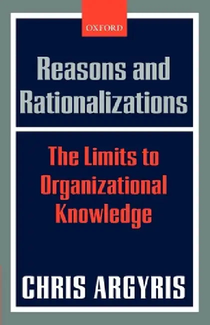 Buy Reasons and Rationalizations (English, Chris Argyris) — BookShops.in