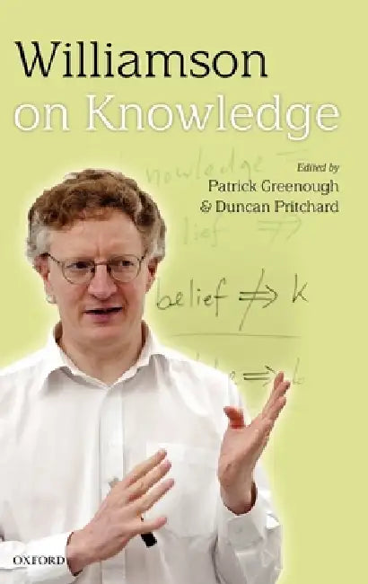 Williamson on Knowledge (English, Patrick Greenough | Duncan Pritchard)
