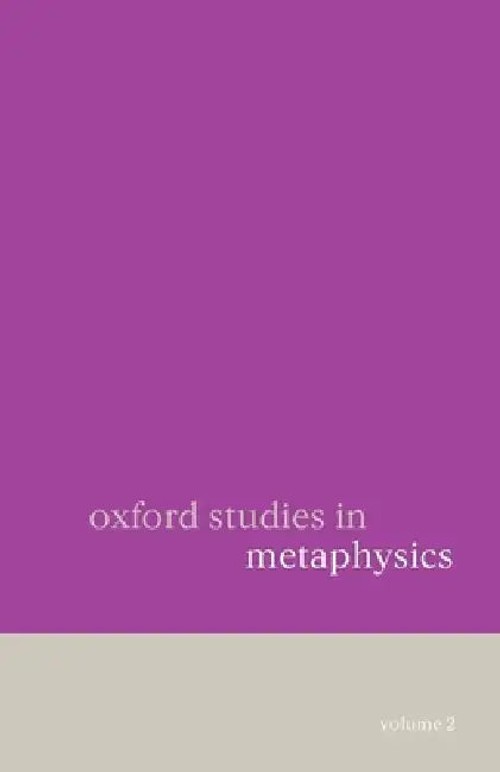 Oxford Studies in Metaphysics – Edited by Dean W. Zimmerman view 2