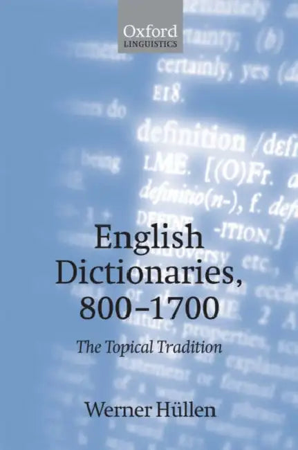 English Dictionaries 800-1700 (English, Werner Hullen | Werner H?llen)