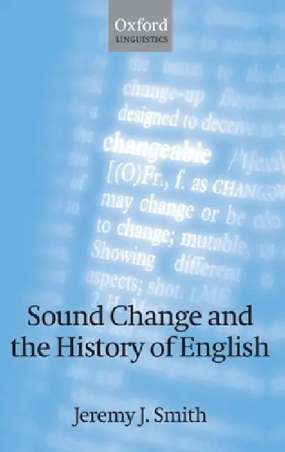 Buy Sound Change and the History of English (English, Jeremy J. Smith) — BookShops.in