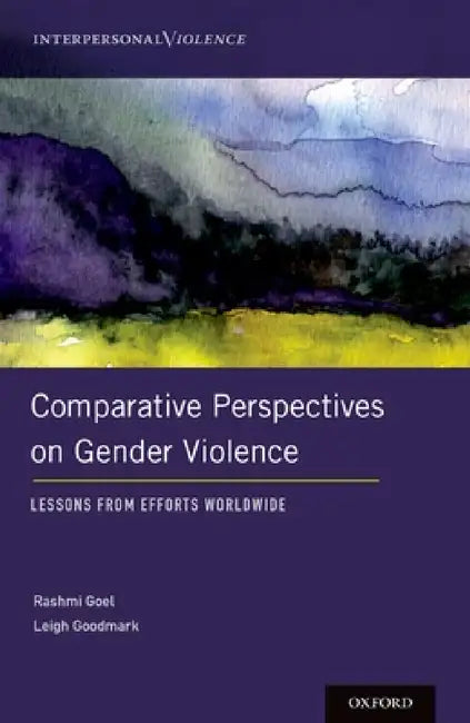 Buy Comparative Perspectives on Gender Violence (English, Rashmi Goel | Leigh Goodmark) — BookShops.in