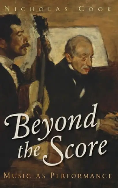 Buy Beyond Score Music as Performance C (English, Cook) — BookShops.in