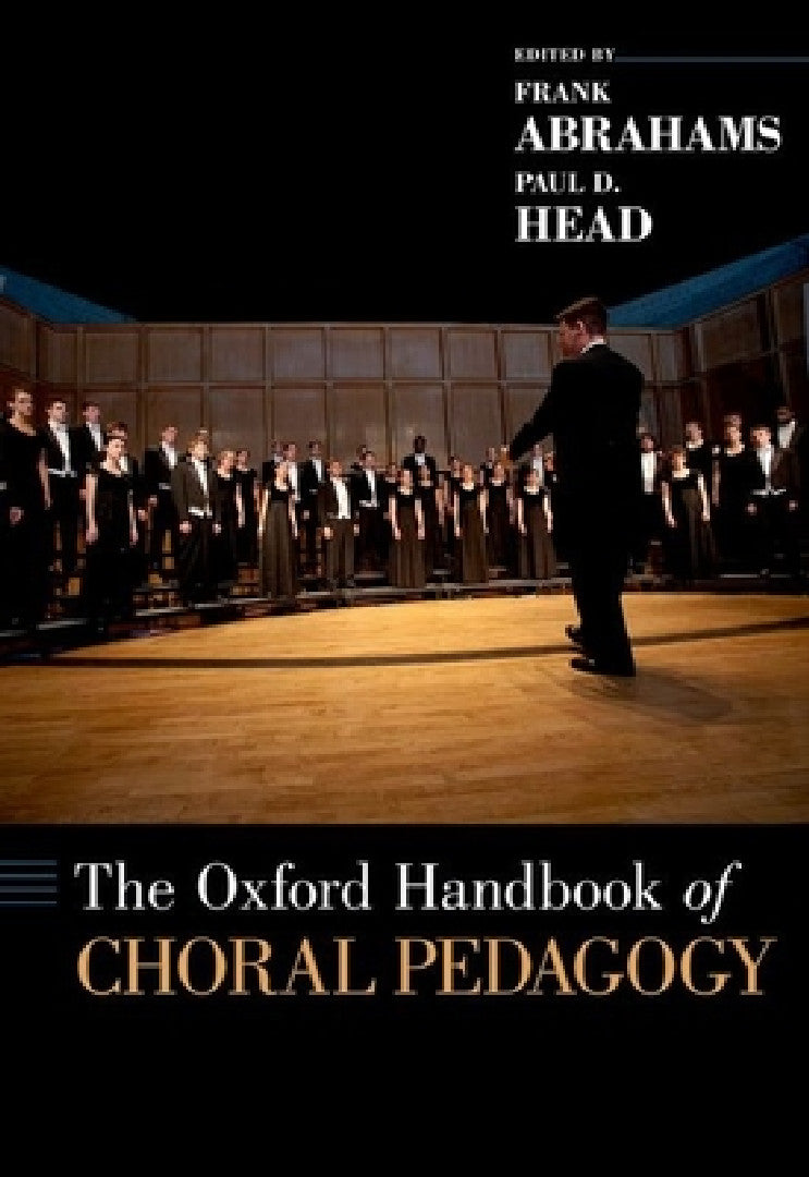 Buy Oxford Handbook of Choral Pedagogy (English, Frank Abrahams | Paul D. Head) — BookShops.in