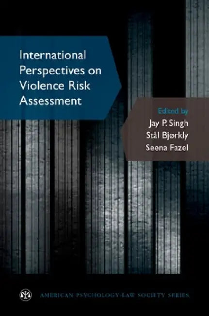 Buy International Perspectives on Violence Risk Assessment (English, Jay P. Singh | Stål Bjørkly | Seena Fazel) — BookShops.in