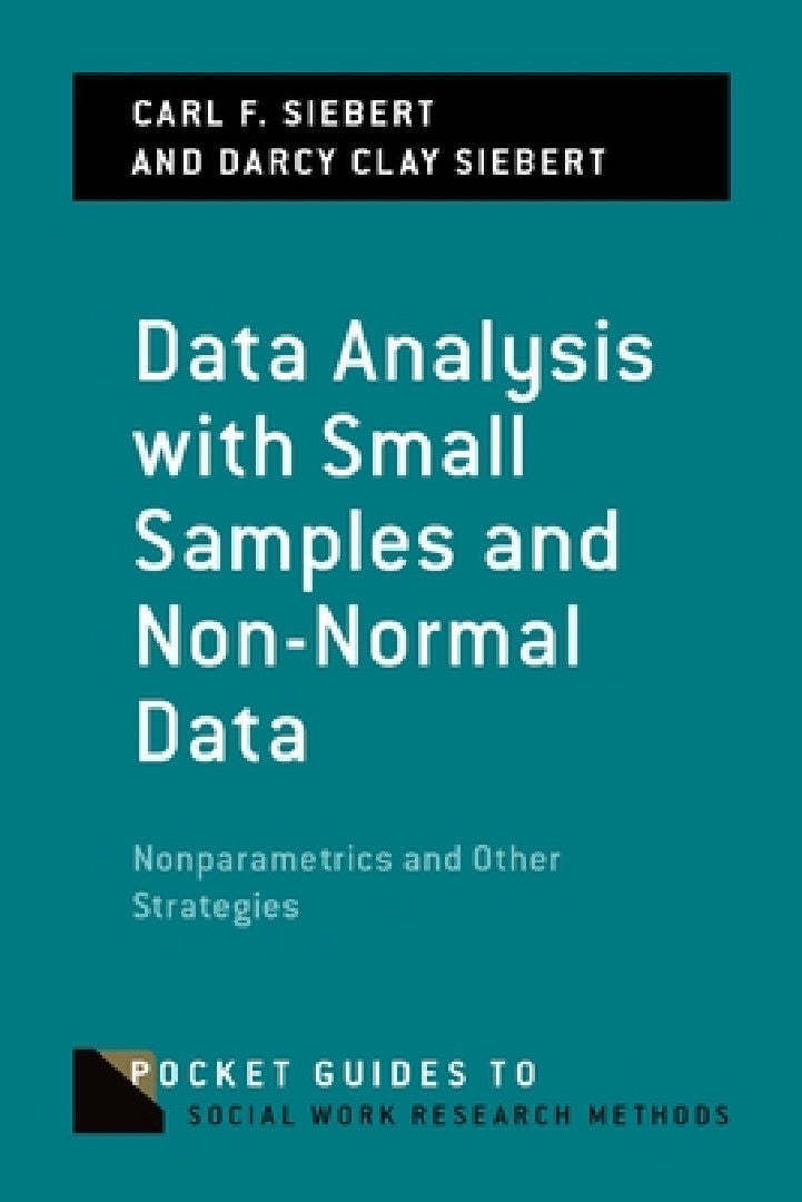 Buy Data Analysis with Small Samples and Non-Normal Data (English, Carl F. Siebert | Darcy Clay Siebert) — BookShops.in