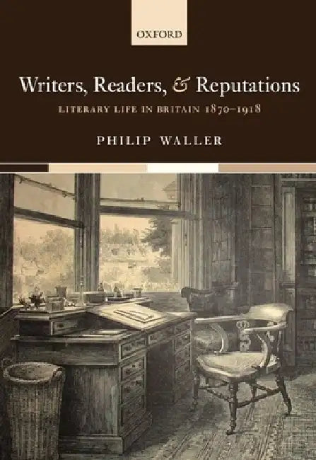 Writers, Readers, and Reputations (English, Philip Waller)