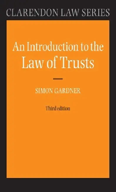 An Introduction to the Law of Trusts (English, Simon Gardner)