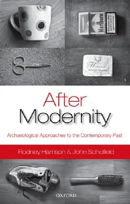 Buy After Modernity (English, Rodney Harrison | John Schofield) — BookShops.in