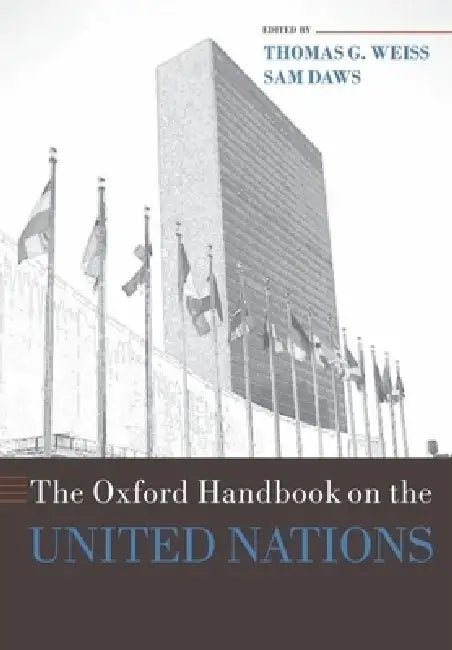 The Oxford Handbook on the United Nations (English, Thomas G. Weiss | Sam Daws)