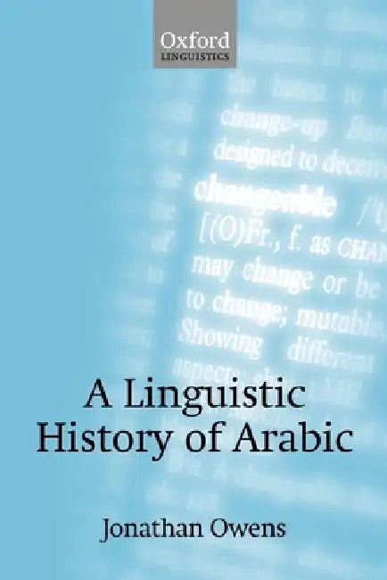 Buy A Linguistic History of Arabic (English, Jonathan Owens) — BookShops.in