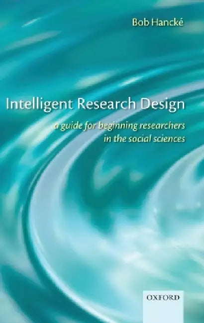 Buy Intelligent Research Design (English, Bob Hancke | Bob Hanck) — BookShops.in