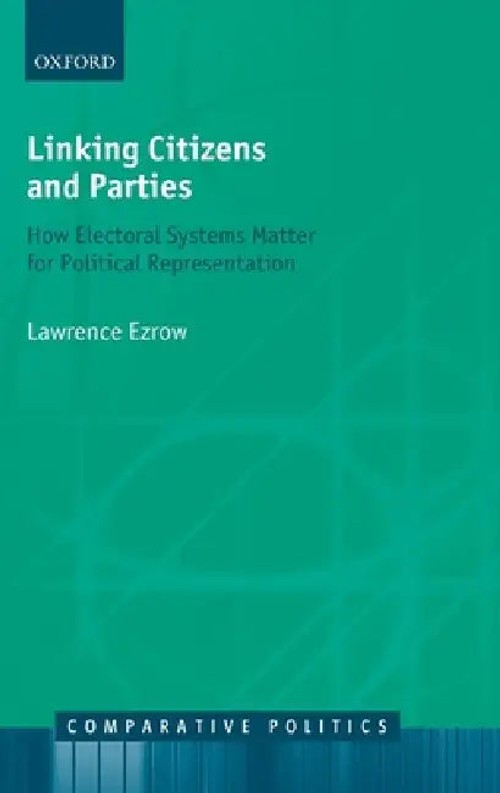 Linking Citizens and Parties by Lawrence Ezrow – OUP Oxford Hardcover view 2