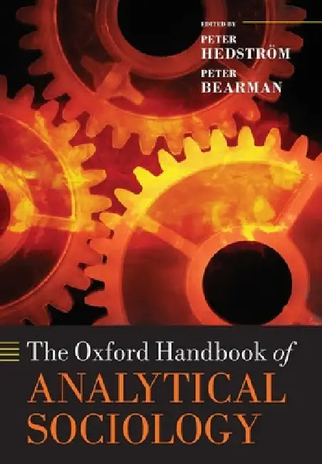 Buy The Oxford Handbook of Analytical Sociology (English, Peter Hedstrom | Peter Bearman) — BookShops.in