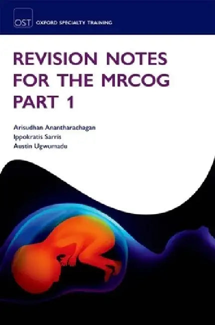 Buy Revision Notes for the Mrcog Part 1 (English, Arisudhan Anantharachagan | Ippokratis Sarris | Austin Ugwumadu) — BookShops.in