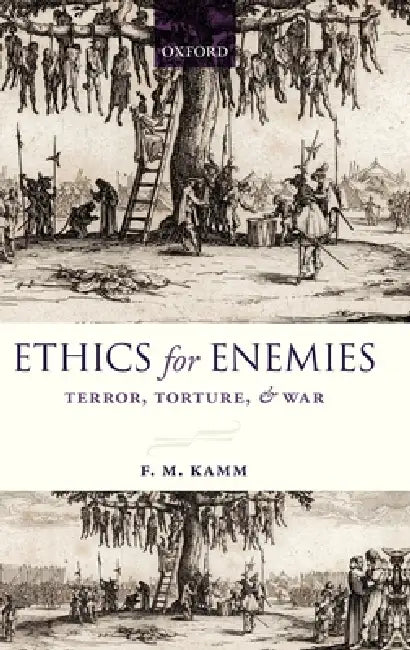 Ethics for Enemies (English, F. M. Kamm)