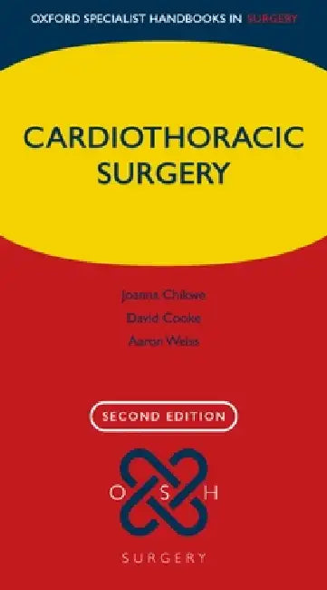 Cardiothoracic Surgery (English, Joanna Chikwe | David Cooke | Aaron Weiss)