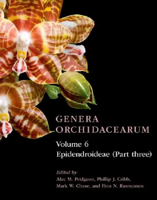 Buy Epidendroideae (Part Three) (English, Alec M. Pridgeon | Phillip J. Cribb | Mark W. Chase) — BookShops.in