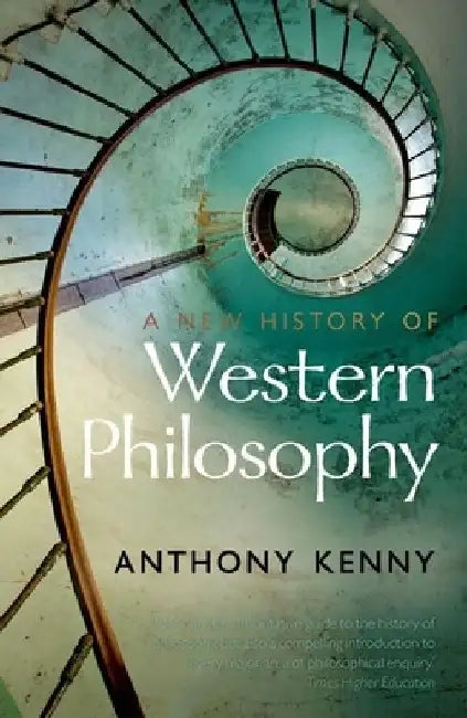 Buy A New History of Western Philosophy (English, Anthony Kenny) — BookShops.in