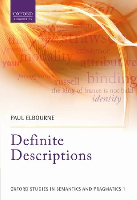 Definite Descriptions (English, Paul Elbourne)