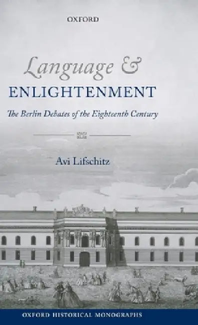Language and Enlightenment (English, Avi Lifschitz)