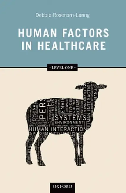 Human Factors in Healthcare, Level One (English, Debbie Rosenorn-Lanng)