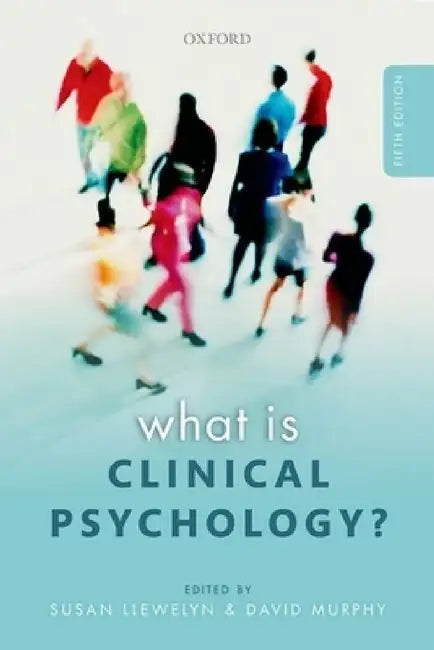 Buy What Is Clinical Psychology? | by Susan Llewelyn | David J. Murphy | Oxford University Press | by Susan Llewelyn | David J. Murphy | Oxford University Press | by Susan Llewelyn | David J. Murphy | Oxford University Press | by Susan Llewelyn | David J. Murphy | Oxford University Press | by Susan Llewelyn | David J. Murphy | Oxford University Press | by Susan Llewelyn | David J. Murphy | Oxford University Press | by Susan Llewelyn | David J. Murphy | Oxford University Press | by Susan Llewelyn | D — BookShops.in