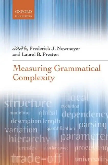 Buy Measuring Grammatical Complexity (English, Frederick J. Newmeyer | Laurel B. Preston) — BookShops.in