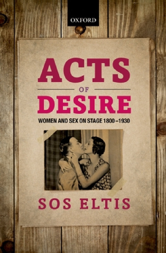 Buy Acts of Desire C (English, Sos Eltis) — BookShops.in