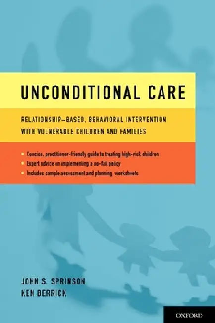 Unconditional Care (English, John Scott Sprinson | Ken Berrick)
