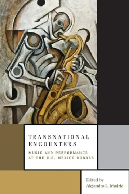Buy Transnational Encounters (English, Alejandro L. Madrid) — BookShops.in