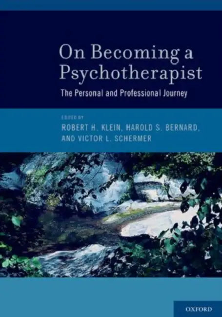 On Becoming a Psychotherapist (English, Robert H. Klein | Harold S. Bernard | Victor L. Schermer)