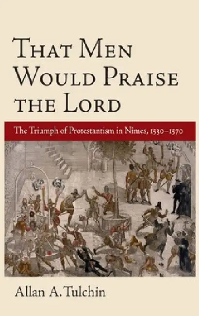 That Men Would Praise the Lord (English, Allan A. Tulchin)