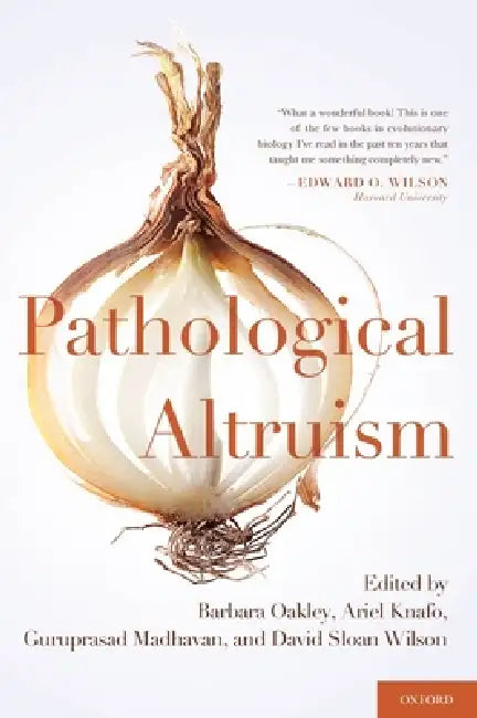 Buy Pathological Altruism | by Barbara Oakley | Ariel Knafo | Guruprasad Madhavan | Oxford University Press | by Barbara Oakley | Ariel Knafo | Guruprasad Madhavan | Oxford University Press | by Barbara Oakley | Ariel Knafo | Guruprasad Madhavan | Oxford University Press | by Barbara Oakley | Ariel Knafo | Guruprasad Madhavan | Oxford University Press | by Barbara Oakley | Ariel Knafo | Guruprasad Madhavan | Oxford University Press | by Barbara Oakley | Ariel Knafo | Guruprasad Madhavan | Oxford Uni — BookShops.in