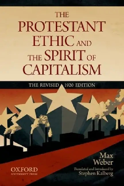 Buy Protestant Ethic and the Spirit of Capitalism (Revised 1920) (English, Max Weber | Stephen Kalberg) — BookShops.in