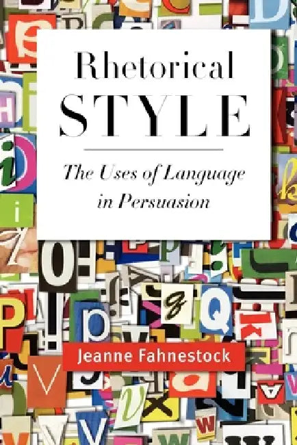 Rhetorical Style (English, Jeanne Fahnestock)