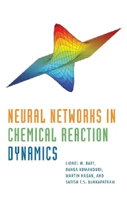 Neural Networks in Chemical Reaction Dynamics – Lionel Raff view 2