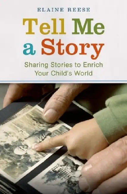 Tell Me a Story (English, Elaine Reese)